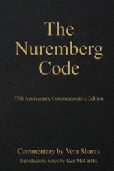 Nuremberg Code: 75th Anniversary Commemorative Edition