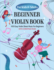 Beginner Violin Book For Kids & Adults