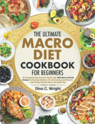 Ultimate Macro Diet Cookbook for Beginners
