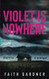 Violet Is Nowhere (The Jolvix Episodes)
