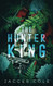 Hunter King: Alternate Cover Print Edition