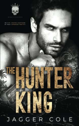 Hunter King: A Dark Bratva Romance (Hunted Duet)