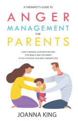 Therapist's Guide to Anger Management for Parents