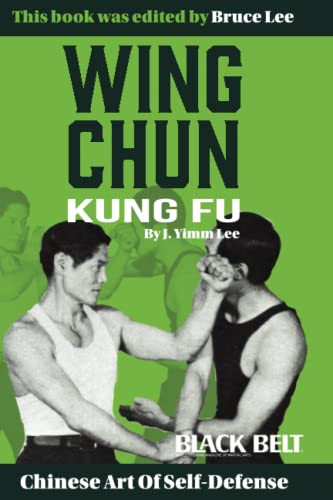 Wing Chun Kung Fu: Chinese Art Of Self-Defense