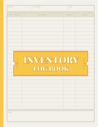 Inventory Log Book: Simple Inventory Log Sheets Inventory Log Book
