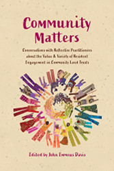 Community Matters: Conversations with Reflective Practitioners about