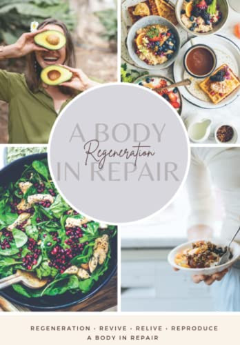 Body in Repair: Regeneration
