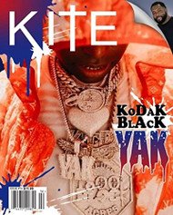 KITE MAGAZINE ISSUE 15 KODAK BLACK YAK/RICH RAPPERS Behind