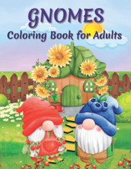 Gnomes Coloring Book for Adults