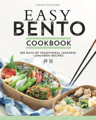 Easy Bento Cookbook: 365 Days of Traditional Japanese Lunchbox