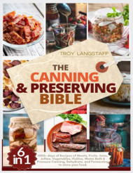 Canning & Preserving Bible