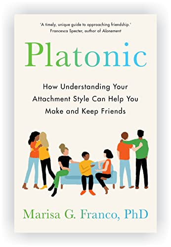 Generic Platonic: How Understanding Your Attachment Style Can Help You
