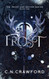Frost (Frost and Nectar)