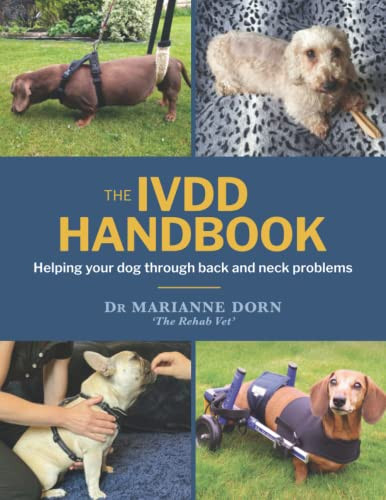 IVDD Handbook: Helping your dog through back and neck problems
