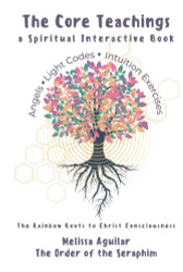 Core Teachings: a Spiritual Interactive Book