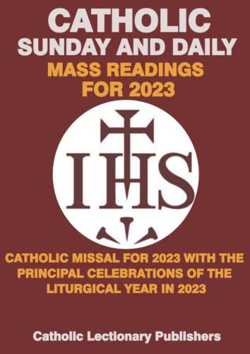 CATHOLIC SUNDAY AND DAILY MASS READINGS FOR 2023