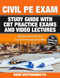 Civil PE Exam Study Guide with CBT Practice Exams and Video Lectures