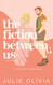 Fiction Between Us (Honeywood)