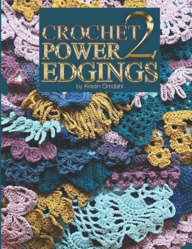 Crochet Power 2: 100 Edgings