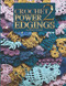 Crochet Power 2: 100 Edgings