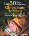 TOP 50 Most Delicious Christmas Recipes