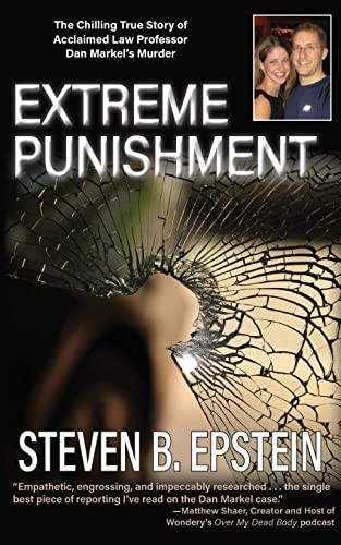 Extreme Punishment: The Chilling True Story of Acclaimed Law Professor
