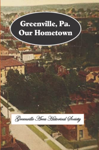 Greenville Pa. Our Hometown