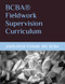 BCBA Fieldwork Supervision Curriculum
