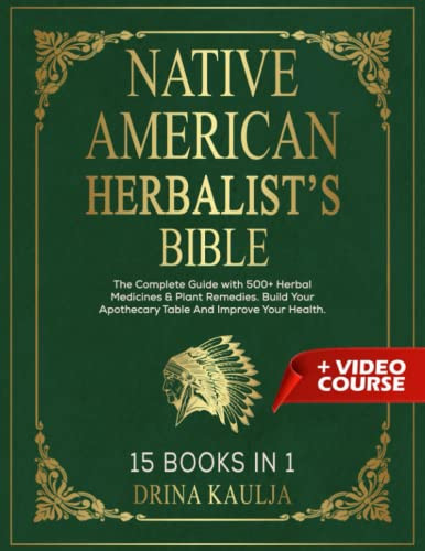 Native American Herbalist's Bible 15 Books in 1