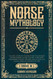 Norse Mythology: 3 in 1: An Epic Journey to Discover the Secrets