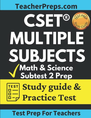 CSET Multiple Subject Subtest 2 Math and Science Test Prep