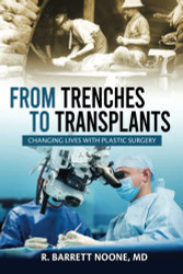 From Trenches To Transplants