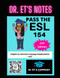 Dr. ET's NOTES PASS THE ESL 154