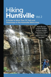 Hiking Huntsville volume 2