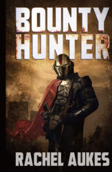 Bounty Hunter: Lone Gunfighter of the Wastelands
