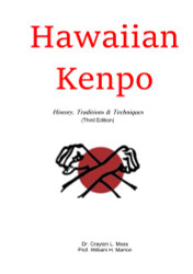 Hawaiian Kenpo: History Traditions & Techniques