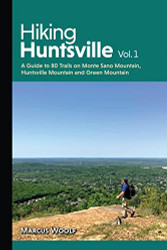 Hiking Huntsville volume 1
