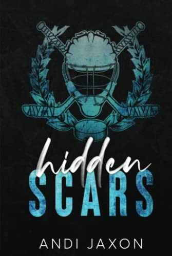 Hidden Scars: An MM Hockey Romance (Darby U Hockey Boys)
