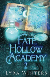 Fate Hollow Academy: Term 2