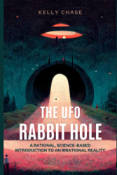UFO Rabbit Hole: Book One