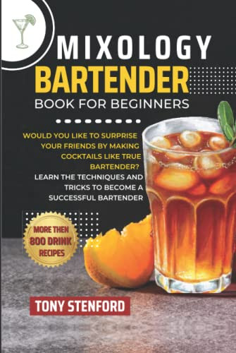 Mixology Bartender Book for Beginners