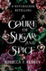 Court of Sugar and Spice: A Nutcracker Romance Retelling - Wicked