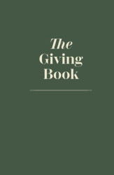 Giving Book - A Journal To Grow