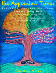 His Appointed Times: Hebrew/Gregorian Calendar Journal & Study Guide