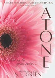 ATONE: A Story of Suffering and Reconciliation