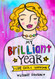 My Brilliant Year Life Goals Workbook