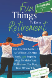 Fun Things To Do in Retirement