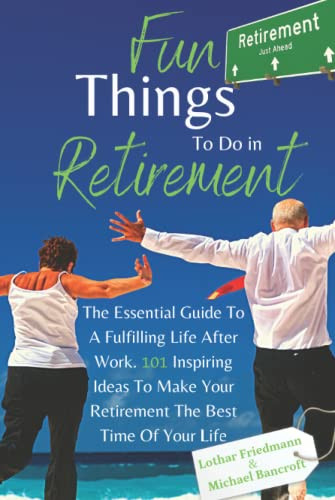 Fun Things To Do in Retirement