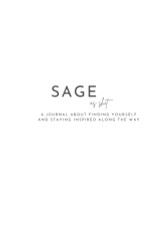 Sage As Shit: A journal on how to create your life