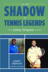 In the Shadow of Tennis Legends: The Lenny Simpson Story